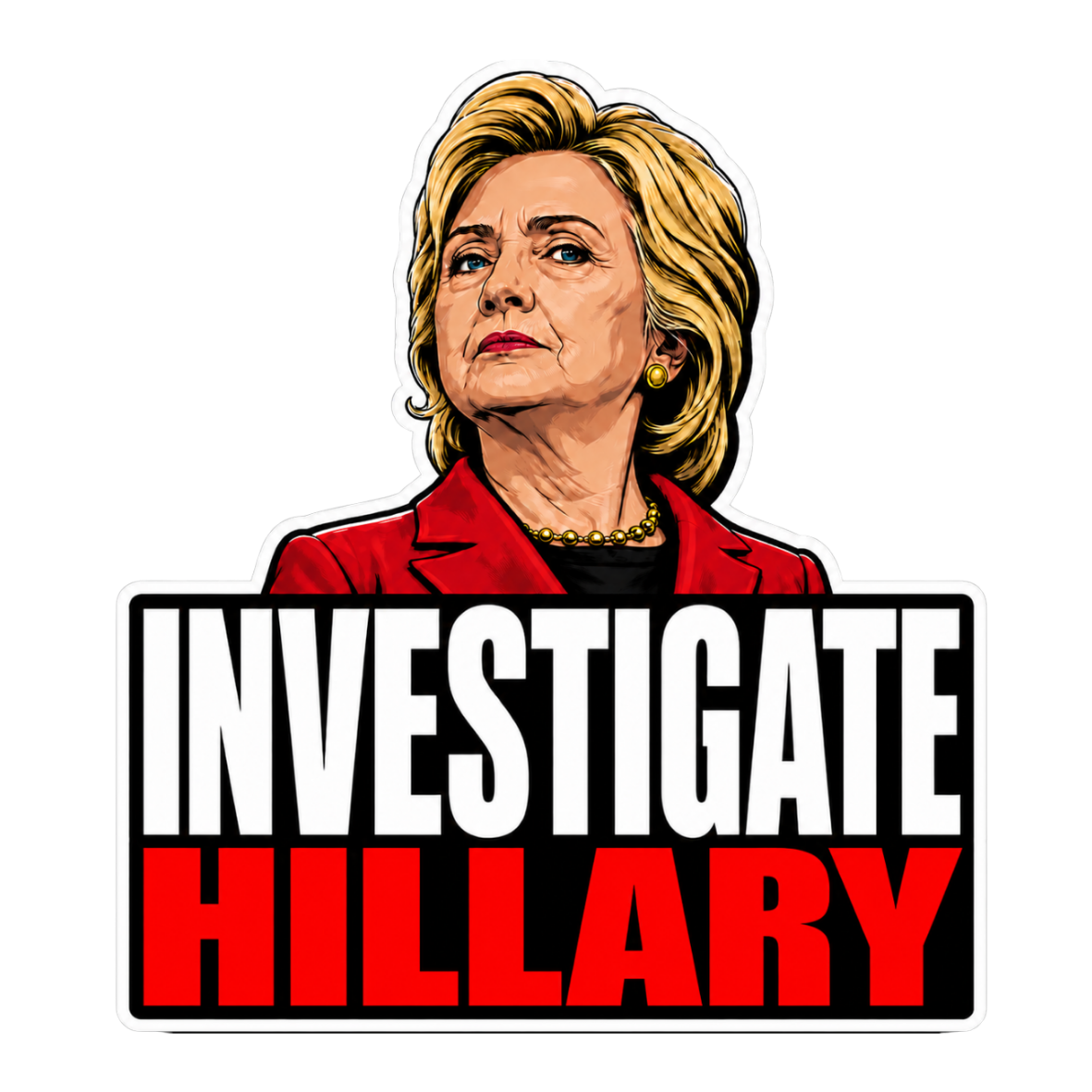 INVESTIGATE HILLARY MAGNET